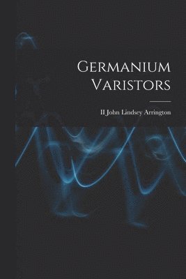 Germanium Varistors 1