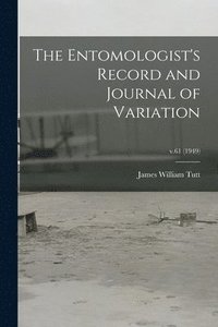 bokomslag Entomologist's Record and Journal of Variation; v.61 (1949)