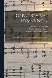 bokomslag Great Revival Hymns No. 2