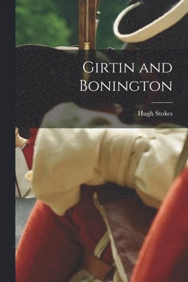 bokomslag Girtin and Bonington