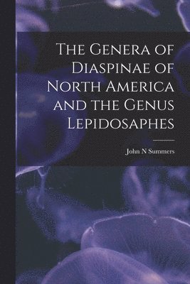 bokomslag Genera of Diaspinae of North America and the Genus Lepidosaphes