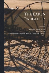 bokomslag The Earl's Daughter; 1