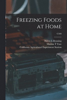 Freezing Foods at Home; C500 1