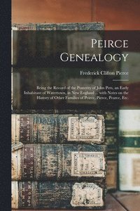 bokomslag Peirce Genealogy