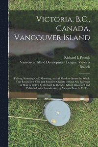 bokomslag Victoria, B.C., Canada, Vancouver Island