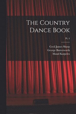 The Country Dance Book; pt. 4 1