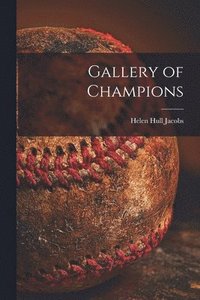 bokomslag Gallery of Champions