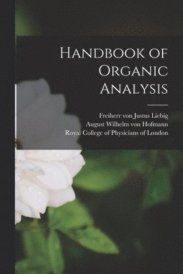 Handbook of Organic Analysis 1