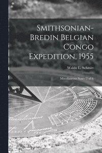 bokomslag Smithsonian-Bredin Belgian Congo Expedition, 1955