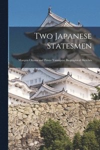 bokomslag Two Japanese Statesmen