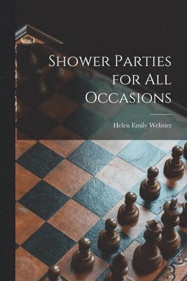 bokomslag Shower Parties for All Occasions