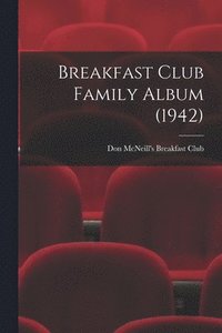 bokomslag Breakfast Club Family Album (1942)