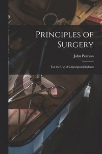 bokomslag Principles of Surgery
