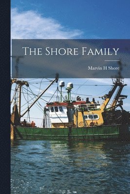 Marvin H. Shore, Marvin H Shore - The Shore Family, Häftad