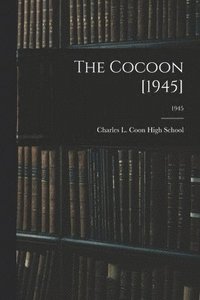 bokomslag The Cocoon [1945]; 1945