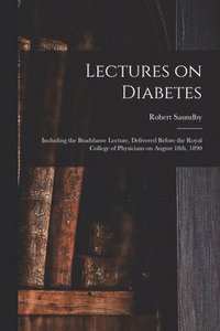 bokomslag Lectures on Diabetes
