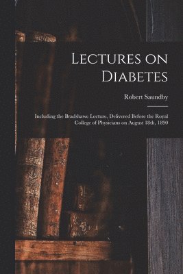 bokomslag Lectures on Diabetes