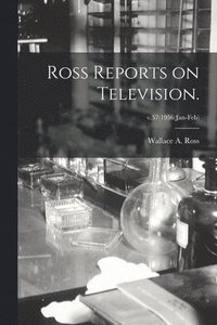 bokomslag Ross Reports on Television.; v.57(1956: Jan-Feb)