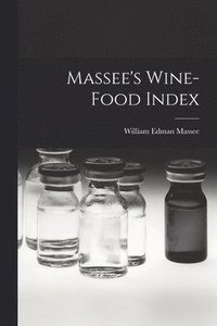 bokomslag Massee's Wine-food Index