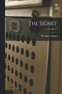 bokomslag The Signet; v.1-2 1909-11