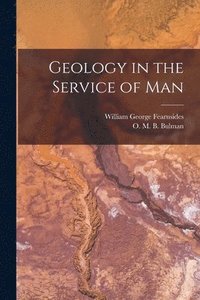 bokomslag Geology in the Service of Man