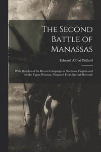 bokomslag The Second Battle of Manassas