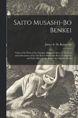 Saito Musashi-bo Benkei 1