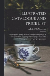 bokomslag Illustrated Catalogue and Price List