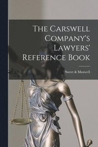 bokomslag The Carswell Company's Lawyers' Reference Book