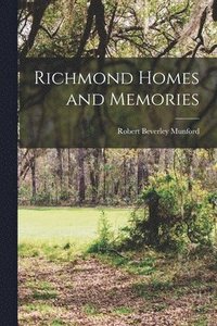 bokomslag Richmond Homes and Memories