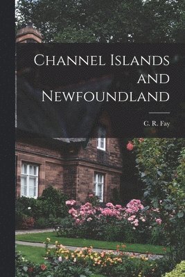 Channel Islands and Newfoundland 1