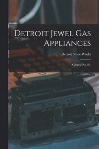 bokomslag Detroit Jewel Gas Appliances