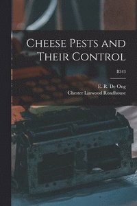 bokomslag Cheese Pests and Their Control; B343