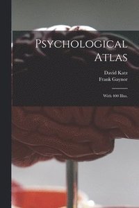 bokomslag Psychological Atlas: With 400 Illus.