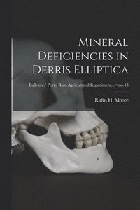 bokomslag Mineral Deficiencies in Derris Elliptica; no.43
