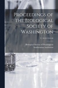 bokomslag Proceedings of the Biological Society of Washington; v. 58-59 1945-46