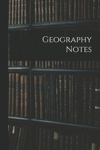 bokomslag Geography Notes