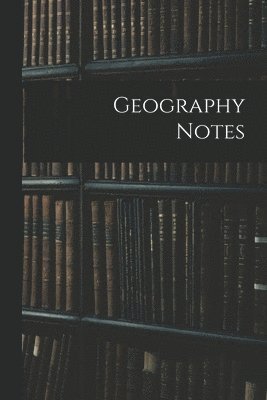 Geography Notes 1