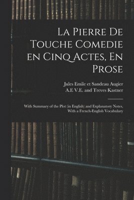 La Pierre De Touche Comedie En Cinq Actes, En Prose 1
