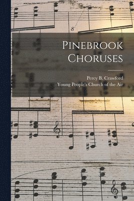 Pinebrook Choruses, Häftad
