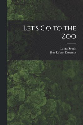 Let's Go to the Zoo 1