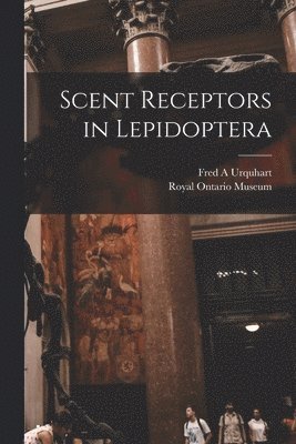 Scent Receptors in Lepidoptera 1