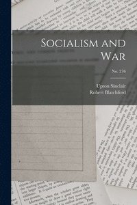 bokomslag Socialism and War; no. 276