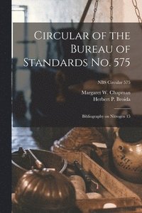 bokomslag Circular of the Bureau of Standards No. 575