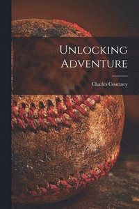 bokomslag Unlocking Adventure