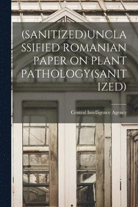 bokomslag (Sanitized)Unclassified Romanian Paper on Plant Pathology(sanitized)