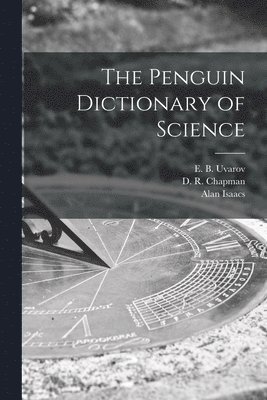 The Penguin Dictionary of Science 1