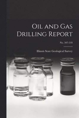 bokomslag Oil and Gas Drilling Report; No. 507-518