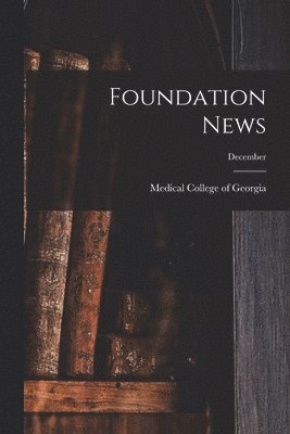 Foundation News; December 1