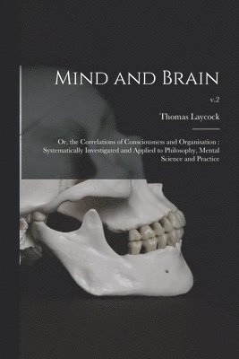 bokomslag Mind and Brain